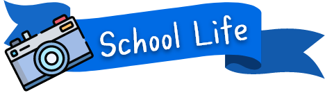 School Life>
